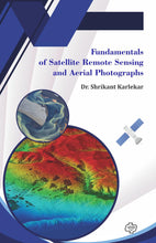 Load image into Gallery viewer, Fundamentals of Satellite Remote Sensing and Aerial Photographs | Dr. Shrikant Karlekar