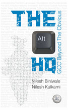 Load image into Gallery viewer, The ALT HQ : GCC Beyond the Obvious | Nilesh Biniwale | Nilesh Kulkarni
