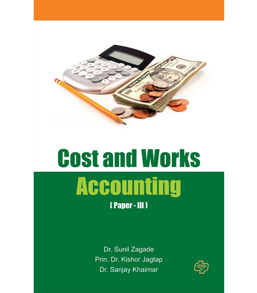 Cost and Works Accounting (Paper III)
